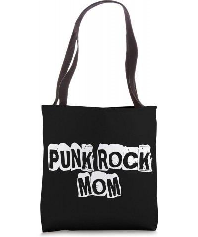 Punk Mom Gift - Mothers Gift - Punk Mom Tote Bag $11.50 Totes