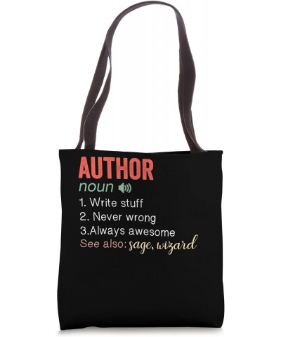 Author Funny Definition Write Stuff Never Wrong Book Writer Tote Bag $12.25 Totes