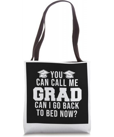 you can call me grad grad Tote Bag $11.76 Totes