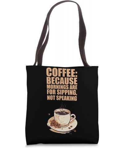 Coffee Cup Barista Coffein Morning Funny Sarcastic Coffee Tote Bag $14.63 Totes