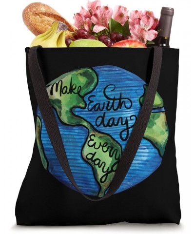 Make Every Day Earth Day Tote Bag $14.27 Totes