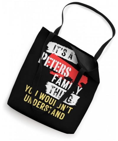 It's A Peters Family Thing Funny Men's and Women's Tote Bag $13.72 Totes