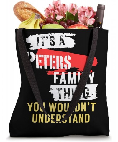 It's A Peters Family Thing Funny Men's and Women's Tote Bag $13.72 Totes