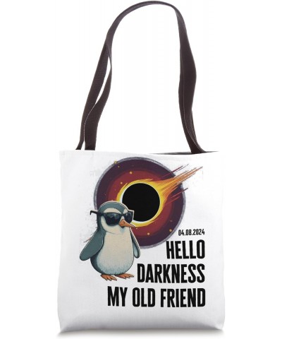 Funny Penguin Solar Eclipse 2024 Hello Darkness Old Friend Tote Bag $9.60 Totes