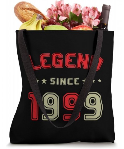 Women men birthday 25 years Legend since 1999 Tote Bag $10.10 Totes