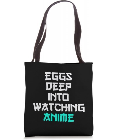 Eggs Deep Into Watching Anime Easter Otaku Aesthetic Tote Bag $12.81 Totes