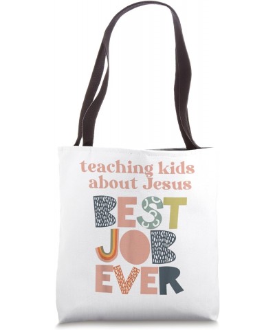 Vintage Retro Teaching Kids About Jesus is the Best Job Ever Tote Bag $12.95 Totes