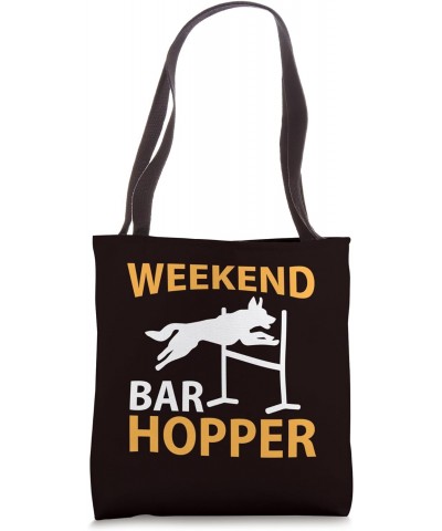 Agility Dog - Weekend Bar Hopper Tote Bag $12.49 Totes