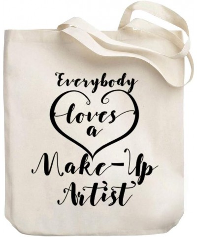 Everyone loves a Make Up Artist 2 Canvas Tote Bag 10.5" x 16" x 4 $18.40 Totes