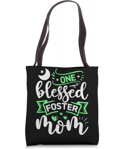 One blessed foster mom Cute Mother Mama Family Quote Tote Bag $15.60 Totes