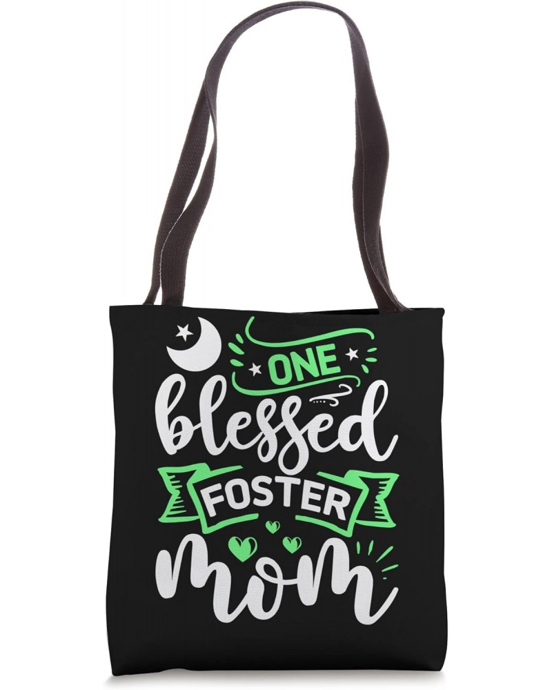 One blessed foster mom Cute Mother Mama Family Quote Tote Bag $15.60 Totes