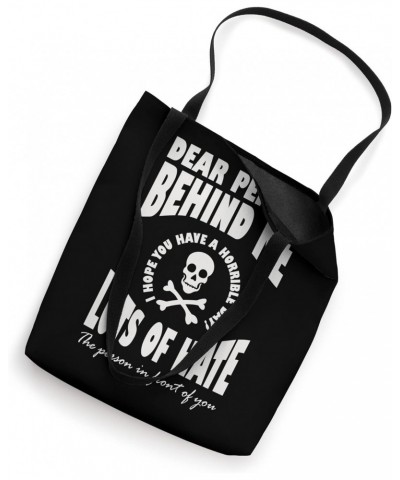 Funny Mean Dear Person Behind Me Remember That Tote Bag $12.93 Totes