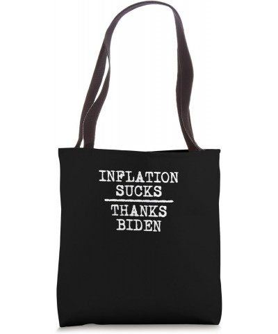 Inflation Sucks, Thanks President Joe Biden Pro Trump USA Tote Bag $9.81 Totes