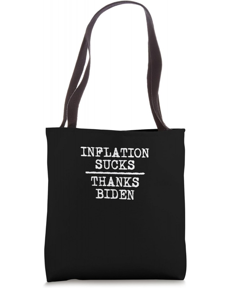 Inflation Sucks, Thanks President Joe Biden Pro Trump USA Tote Bag $9.81 Totes