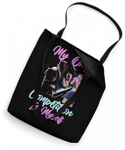 Women Boxing Kick Boxer Train My Only Competition is Myself Tote Bag $14.85 Totes