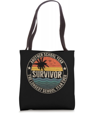 Principal Another School Year Survivor The Longest School Ye Tote Bag $16.42 Totes