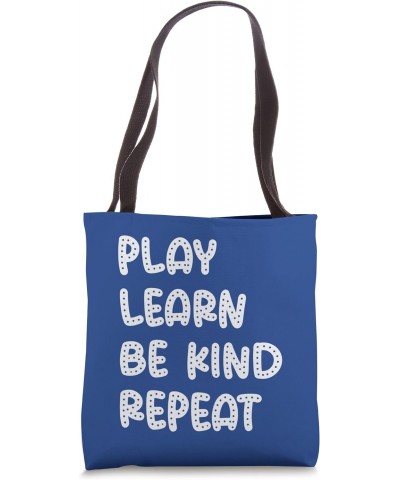 Play Learn Be Kind Repeat - Anti Bullying Day 2023 Unity Day Tote Bag $13.00 Totes