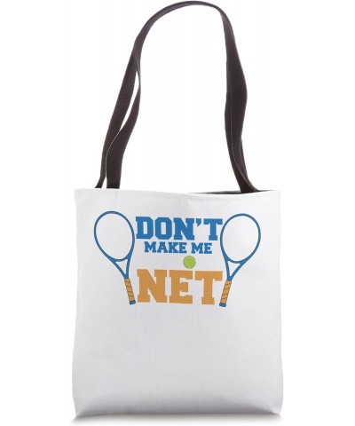 Come To The Net Tennis Player Tote Bag $17.08 Totes